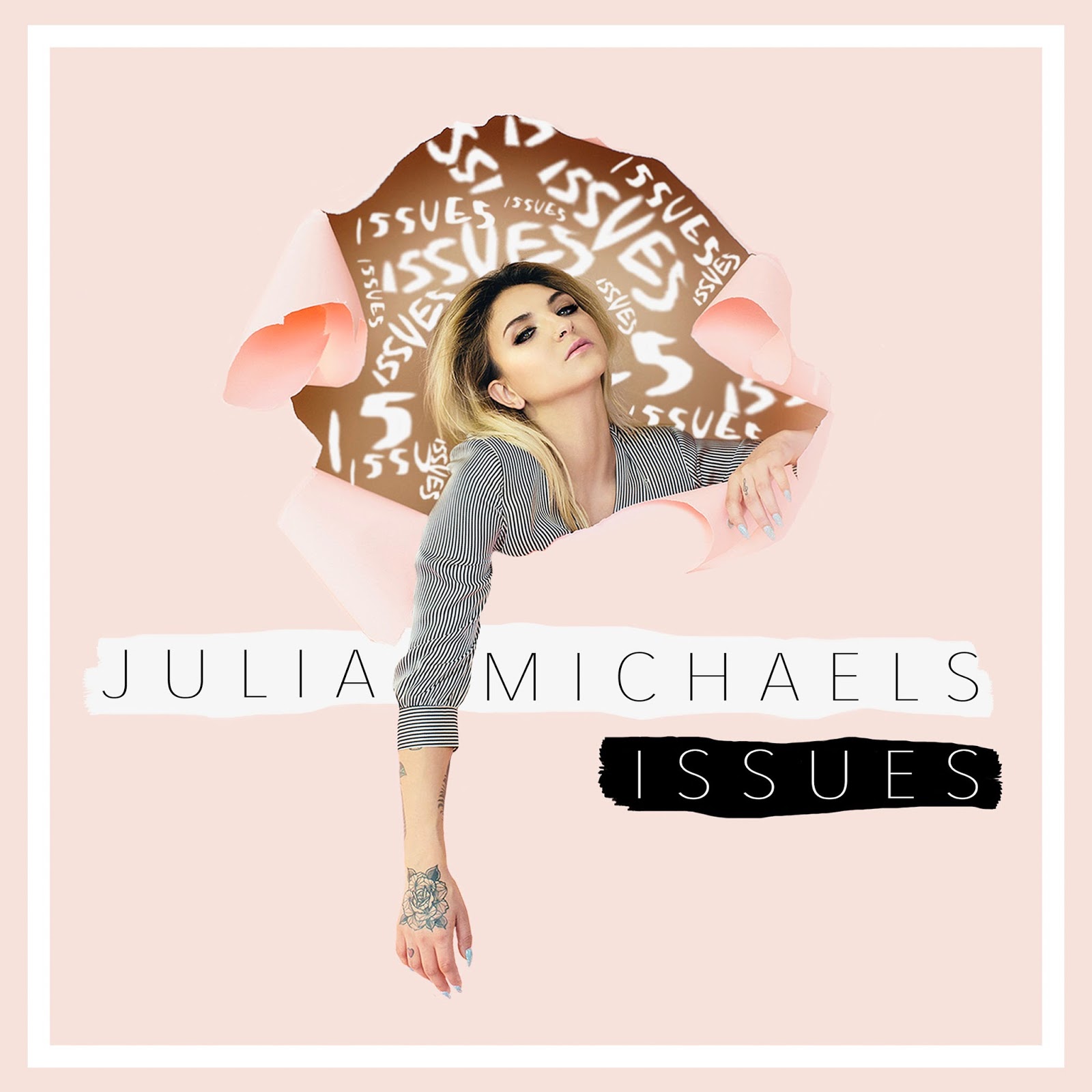 Julia Michaels Issues Mp3 Download